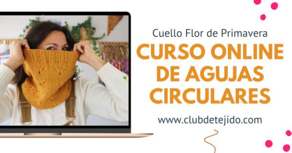 curso de agujas circulares online gratis