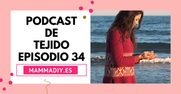 podcast de tejido en español