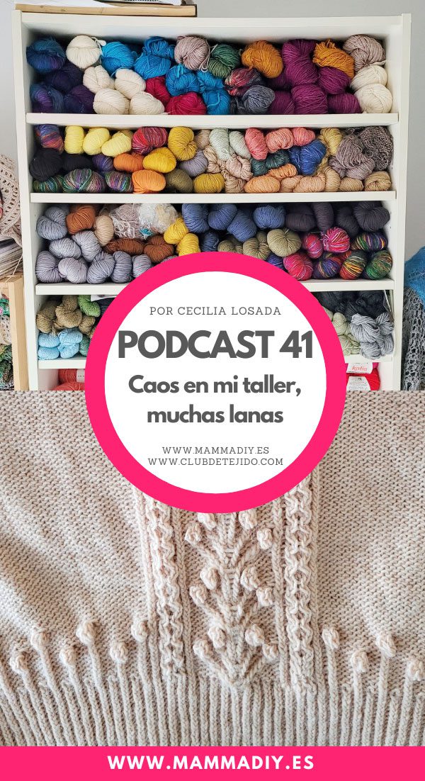lanas tintadas a mano podcast de tejido
