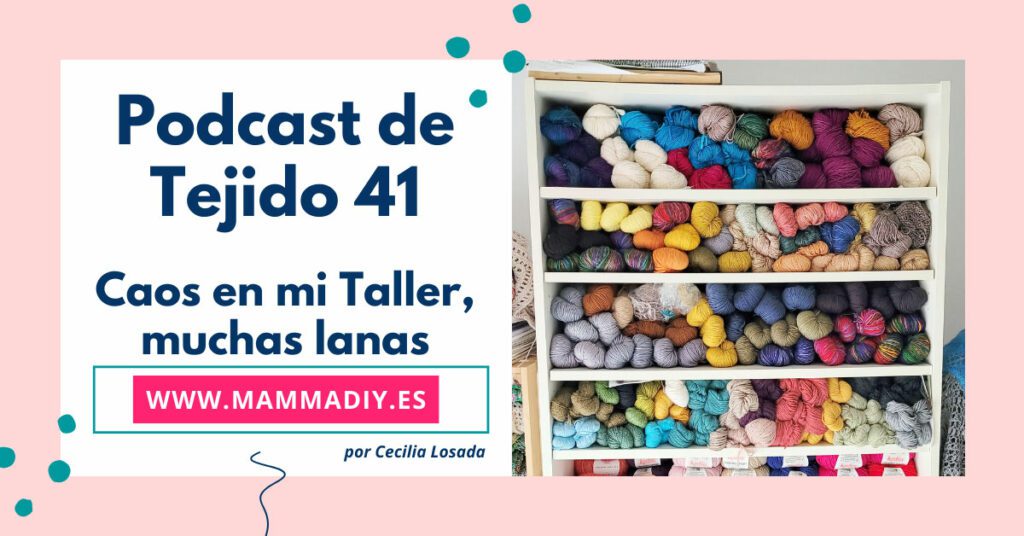 lanas tintadas a mano podcast