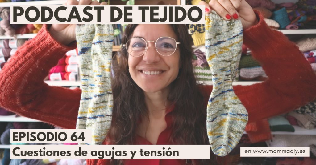 podcast de tejido tensión agujas calcetines