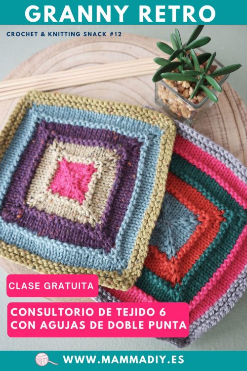 Aprende-a-tejer-granny-retro-con-agujas-de-doble-punta-por-Cecilia-Losada-Consultorio-de-Tejido-6-mammadiypatterns