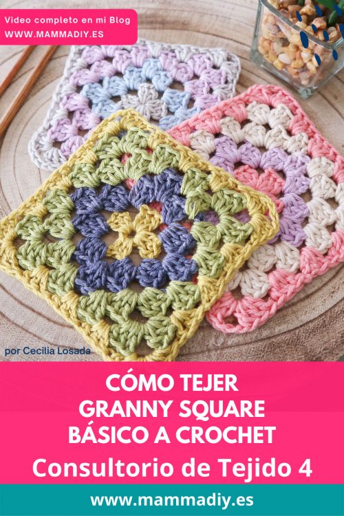 Granny-Square-básico-a-crochet-ganchillo–Cecilia-Losada-Consultorio-de-Tejido-4-mammadiypatterns Granny-Square-básico-a-crochet-ganchillo--Cecilia-Losada-Consultorio-de-Tejido-4-mammadiypatterns
