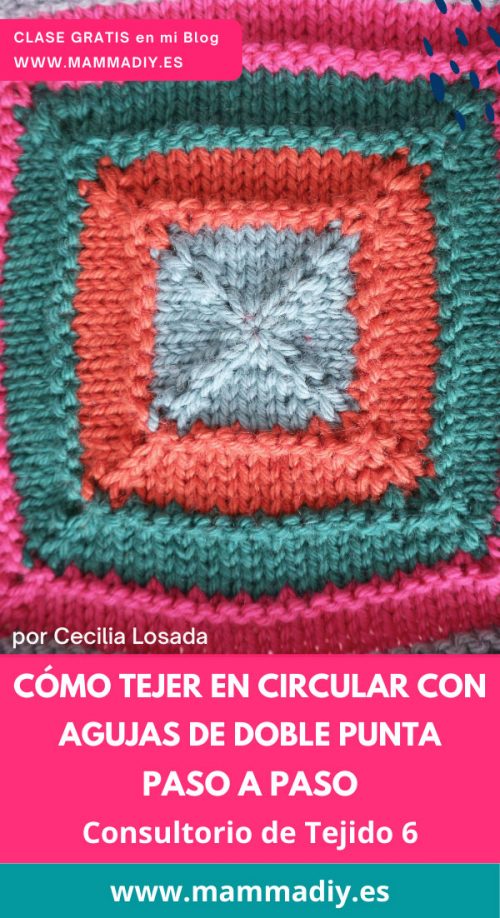granny-square-retro-con-agujas-de-doble-punta-Cecilia-Losada-Consultorio-de-Tejido-6-mammadiypatterns tejer en circular agujas de doble punta