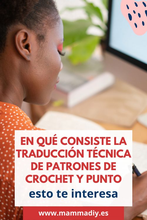 que-es-la-traduccion-tecnica-de-patrones-de-crochet-y-punto-por-cecilia-losada-suset-suarez-tejedoras-emprendedoras traducción técnica de patrones de crochet y punto